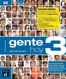 Gente Hoy 3 (B2) – Edición híbrida Libro del alumno + Campus (12 meses)