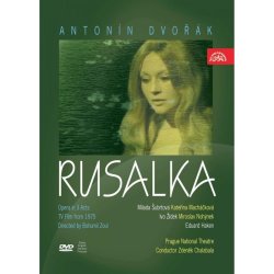 Dvořák : Rusalka. Opera o 3 dějstvích -