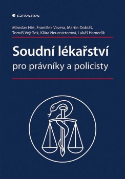 Soudní lékařství pro právníky a policisty