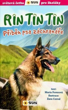 Rin Tin Tin Příběh psa záchranáře - Světová četba pro školáky