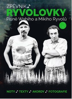 Zpěvník Ryvolovky – Písně Wabiho a Mikiho Ryvolů 3. díl