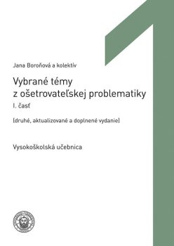 Vybrané témy z ošetrovateľskej problematiky I. (slovensky)