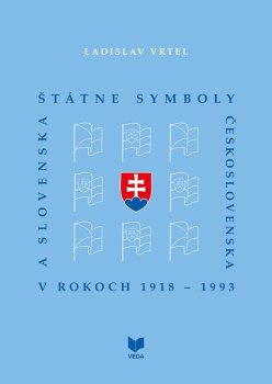 Štátne symboly Československa a Slovenska (slovensky)