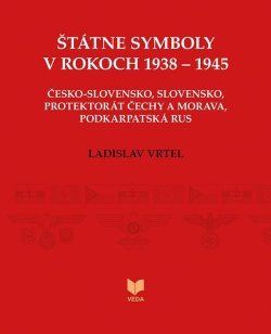 Štátne symboly v rokoch 1938–1945 (slovensky)