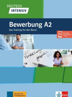 Deutsch intensiv - Bewerbungstraining A2