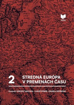 Stredná Európa v premenách času zv.2 (slovensky)