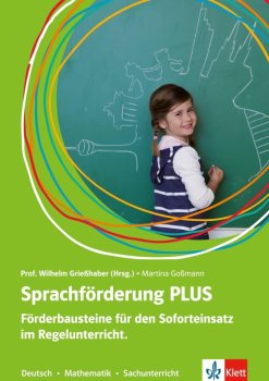 Sprachförderung PLUS Förderbausteine für den Soforteinsatz im Regelunterricht