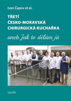 Třetí česko-moravská chirurgická kuchařka aneb Jak to dělám já