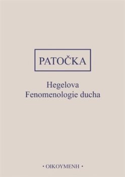 Hegelova Fenomenologie ducha