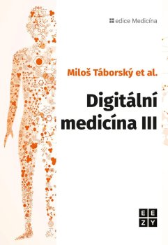 Digitální medicína III