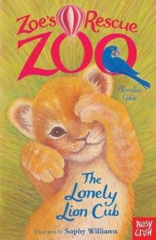 Zoe´s Rescue Zoo: The Lonely Lion Cub