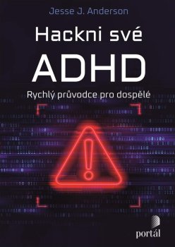 Hackni své ADHD