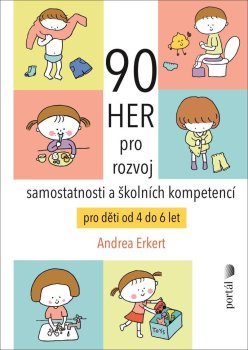 90 her pro rozvoj samostatnosti a školních kompetencí pro děti od 4 do 6 let