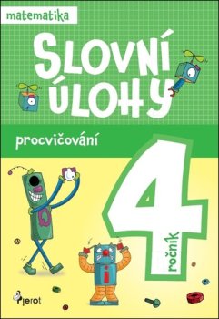 Slovní úlohy pro 4. ročník