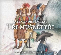 Tři mušketýři BOX I.+II. - 4 CDmp3 (Čte Jaroslav Plesl)