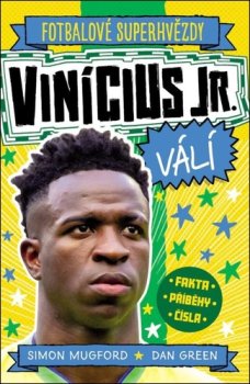 Fotbalové superhvězdy - Vinícius Jr. válí