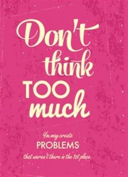 Zápisník - Don't think too much