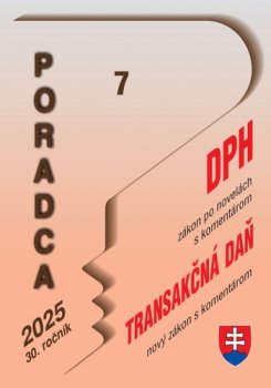 Poradca 7/2025 - Zákon o dani z pridanej hodnoty (DPH)