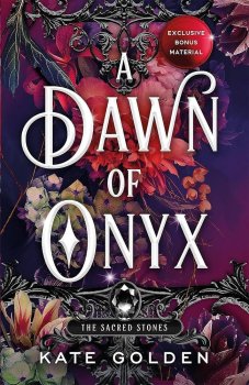 A Dawn of Onyx: The Sacred Stones Book 1