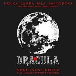 Dracula / Specialni Edice K 30. Vyroci Svetove Premiery - CD