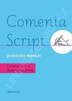 Comenia Script: praktický manuál - Kaligrafická forma