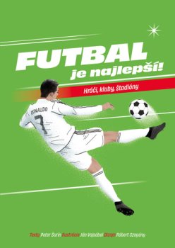 Futbal je najlepší!