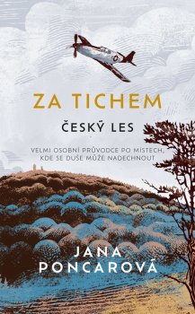 Za tichem - Český les