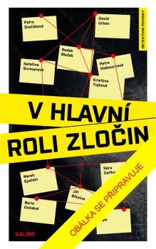 V hlavní roli zločin