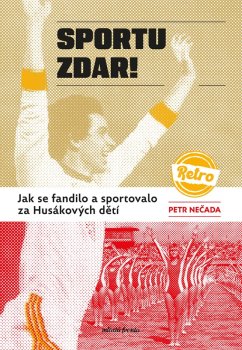 Sportu zdar!