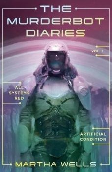 Murderbot Diaries Vol. 1