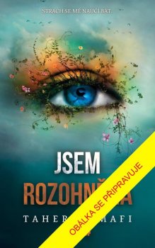 Jsem rozohněná