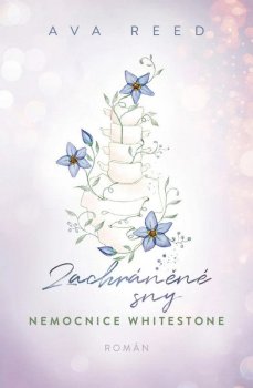 Zachráněné sny - Nemocnice Whitestone 4