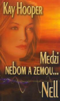 Medzi nebom a zemou Nell